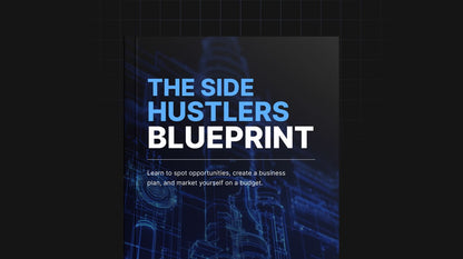 The Side Hustlers Blueprint